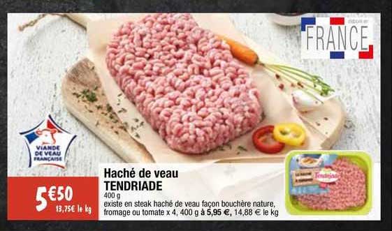Haché De Veau Tendriade