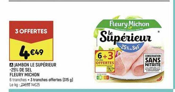 jambon le supérieur -25% de sel fleury michon