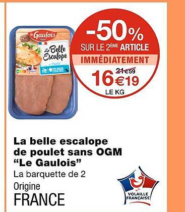 la belle escalope de poulet sans ogm "le gaulois"