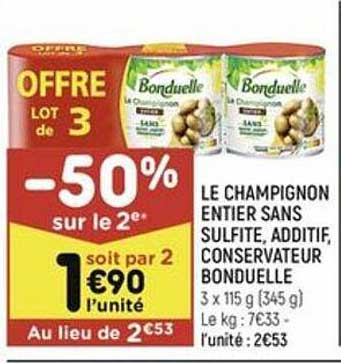le champignon entier sans sulfite, additif, conservateur bonduelle