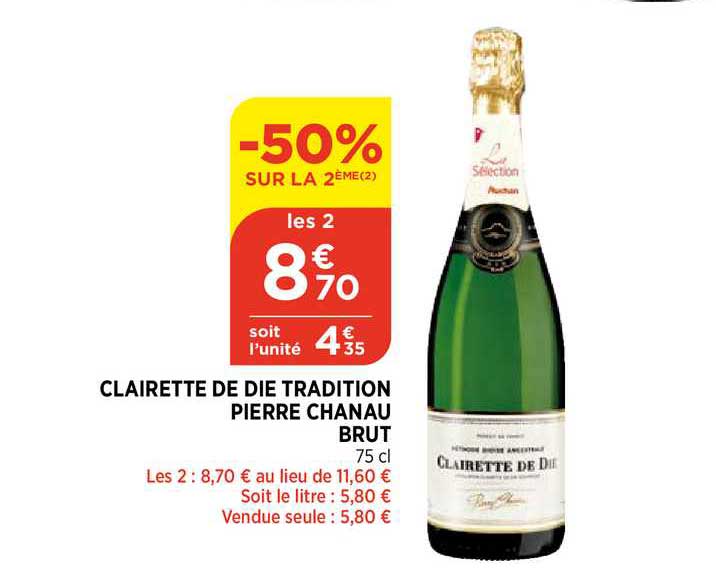 clairette de die tradition pierre chanau brut -50% sur le 2ème