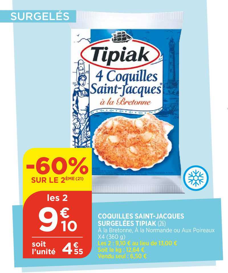 coquilles saint jacques surgelées tipiak -60% sur le 2ème