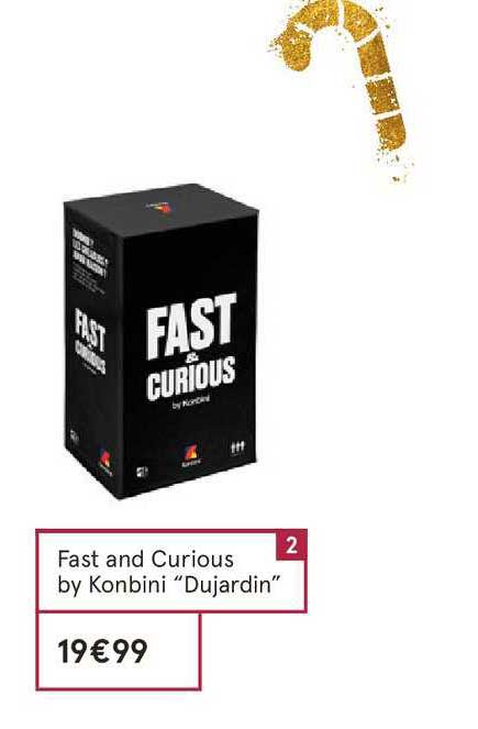 fast and curious by konbini dujardin