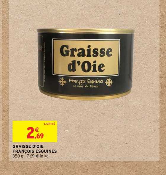 Graisse D'oie François Esquines