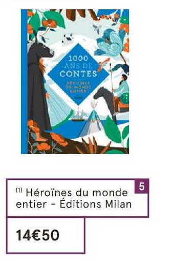 héroïnes du monde entier éditions milan