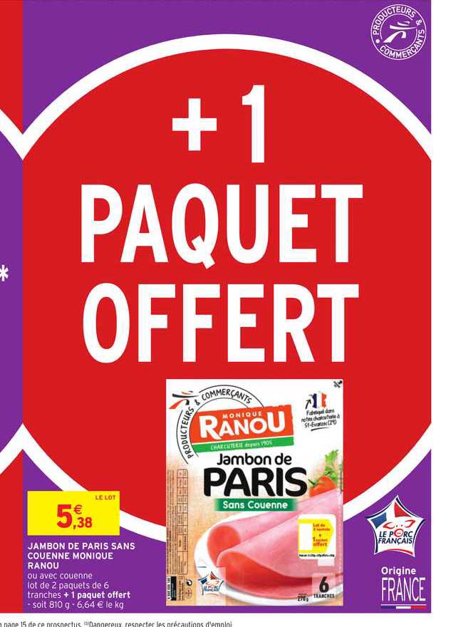 jambon de paris sans couenne monique ranou + 1 paquet offert
