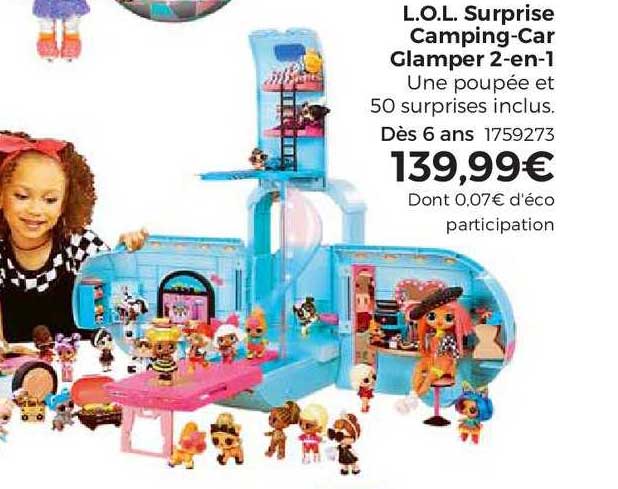 l.o.l. surprise camping-car glamper 2-en-1