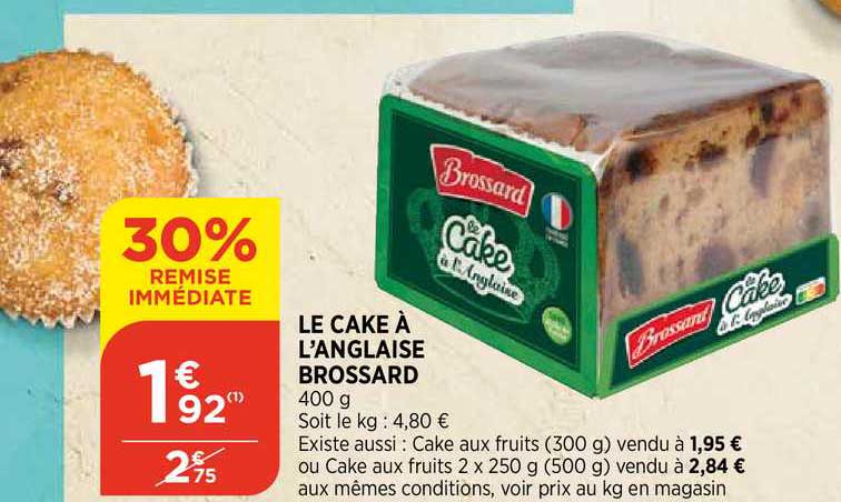 le cake à l'anglaise brossard 30% remise immédiate