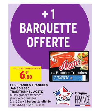 les grandes tranches jambons sec traditionnel aoste