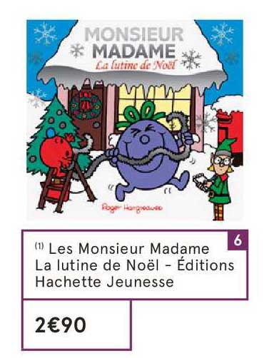 les monsieur madame la lutine de noël éditions hachette jeunesse