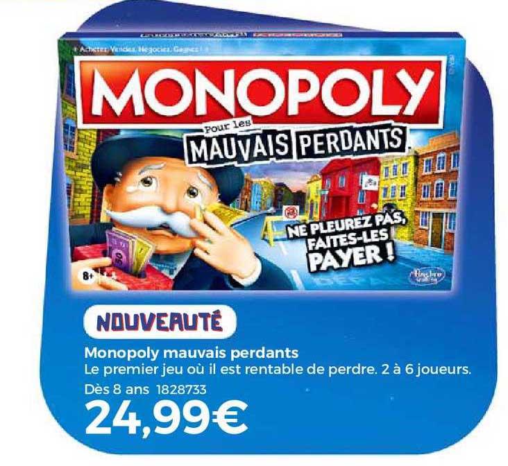 monopoly mauvais perdant