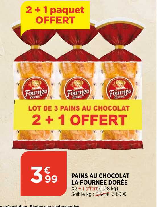 pains au chocolat la fournée dorée 2+1 paquet offert