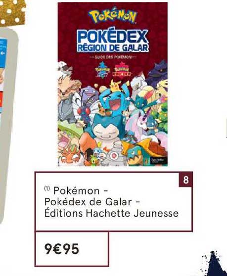 pokémon pokédex de galar éditions hachette jeunesse