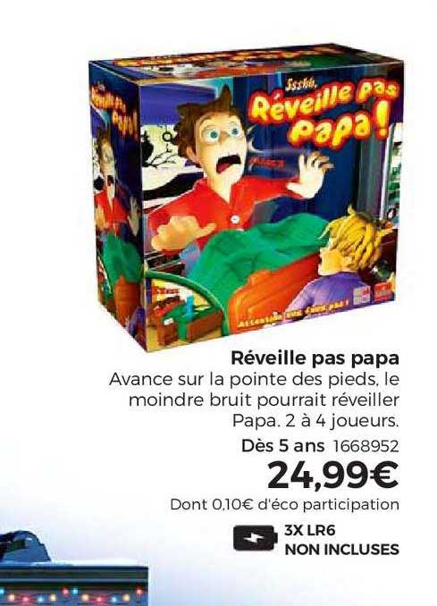 réveille pas papa