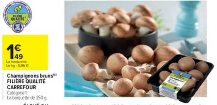 champignons bruns filière qualité carrefour