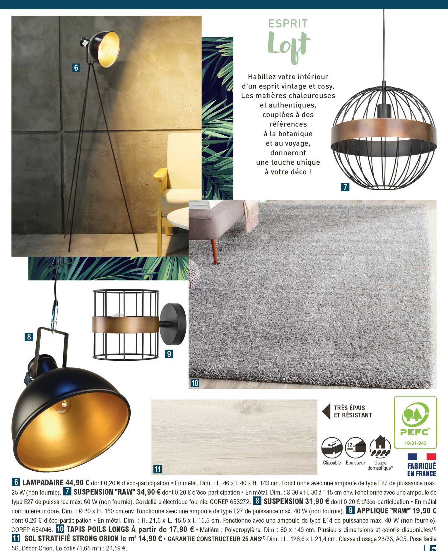 lampadaire, suspension "raw", suspension, applique "raw", tapis poils longs, sol stratifié stron orion, sol stratifié strong orion