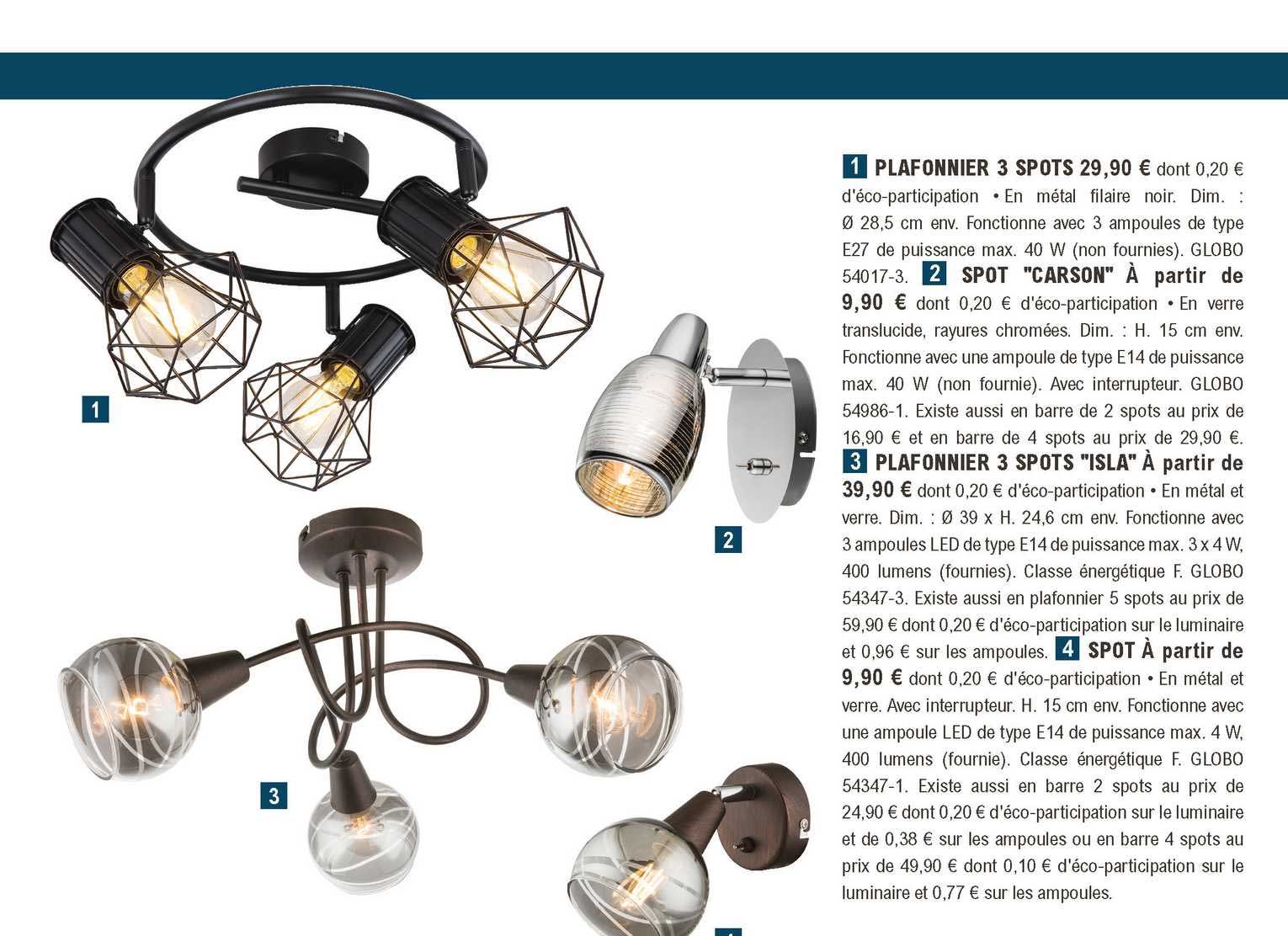 plafonnier 3 spots, spot "carson", plafonnier 3 spots "isla", spot