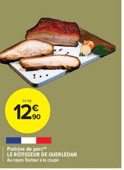 poitrine de porc le rôtisseur de guérlédan