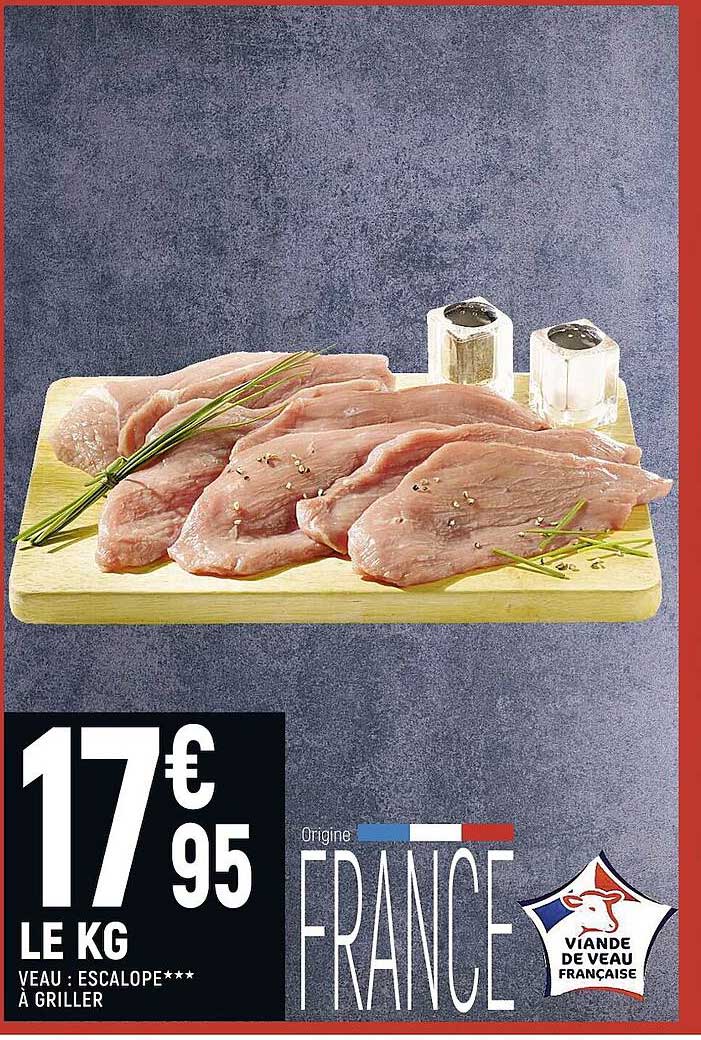 Veau : Escalope***à Griller