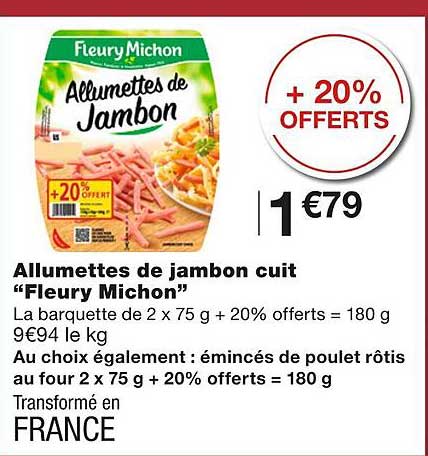 allumettes de jambon cuit "fleury michon"