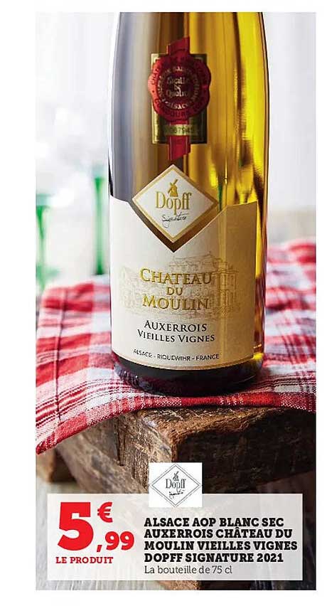 alsace aop blanc sec auxerrois château du moulin vieilles vignes dopff signature 2021