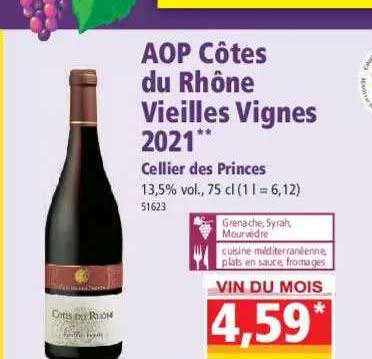 aop côtes du rhône vieilles vignes 2021 cellier des princes
