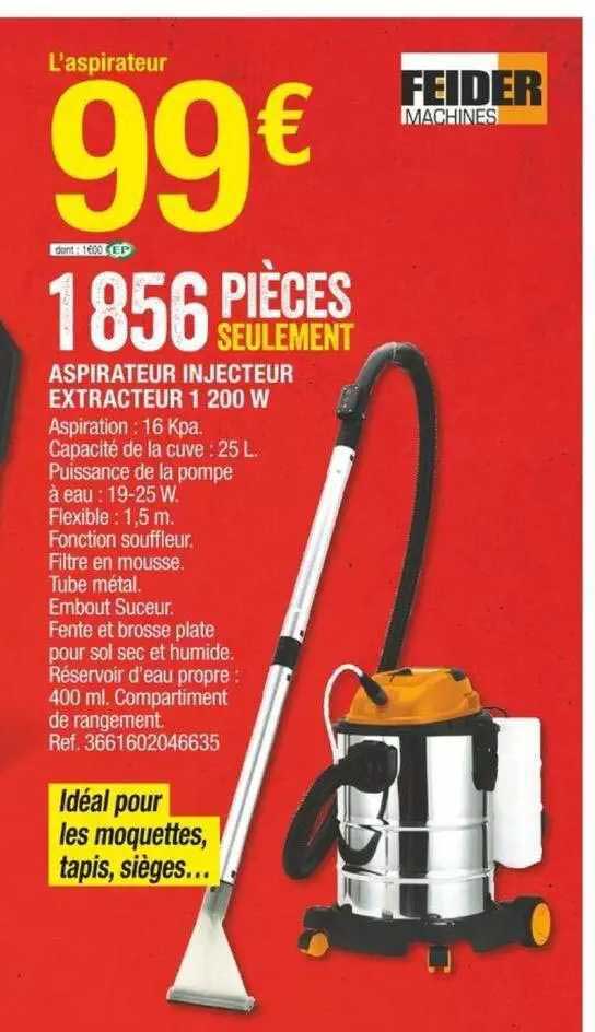 aspirateur injecteur extracteur 1200w feider machines