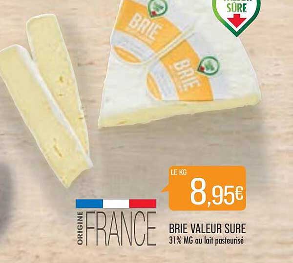 brie valeur sure