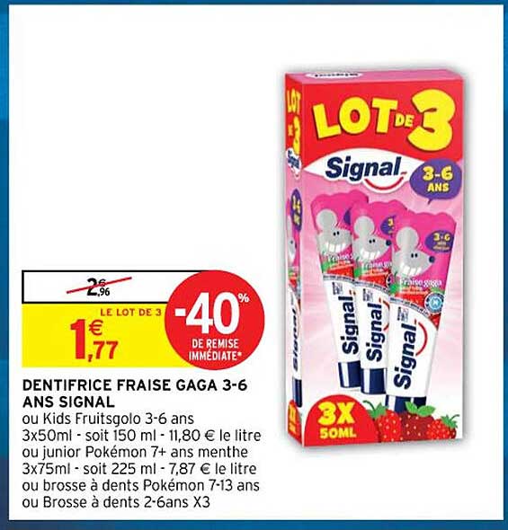 dentifrice fraise gaga 3-6 ans signal