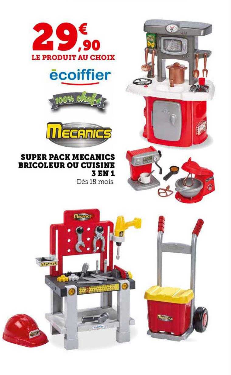 écoiffier mecanics super pack mecanics bricoleur ou cuisine 3 en 1