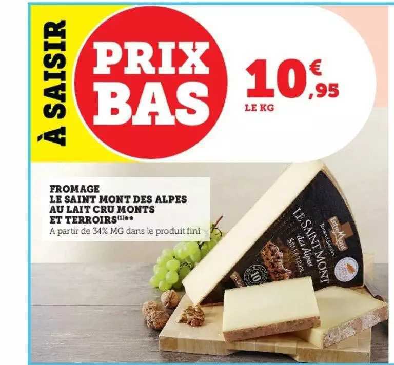 fromage le saint mont des alpes au lait cru monts et terroirs