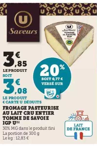 Fromage Pasteurisé Au Lait Cru Entier Tomme De Savoie Igp U