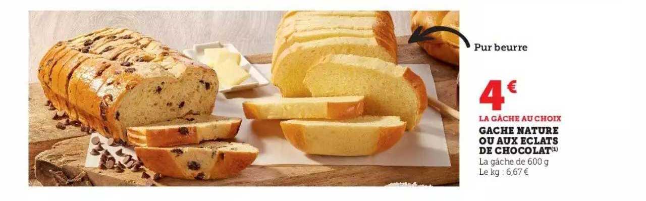 Gâche Nature Ou Aux éclats De Chocolat