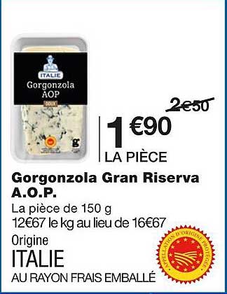 gorgonzola gran riserva a.o.p italie