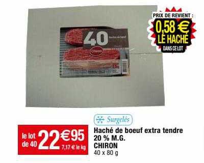 haché de bœuf extra tendre 20% mg chiron