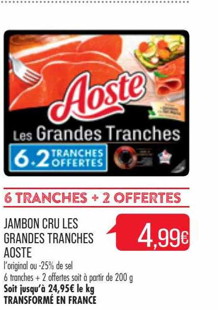 jambon cru les grandes tranches aoste