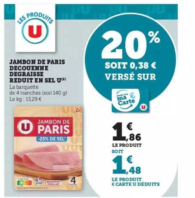 jambon de paris découenné dégraissé réduit en sel u
