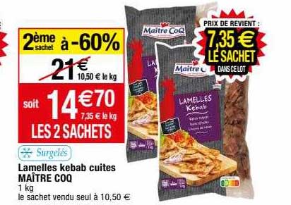 lamelles kebab cuites maître coq