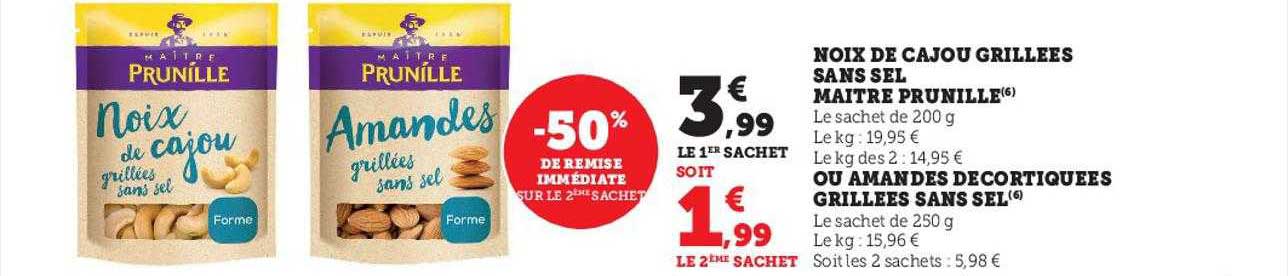 noix de cajou grillées sans sel maître prunille ou amandes décortiquées grillées sans sel