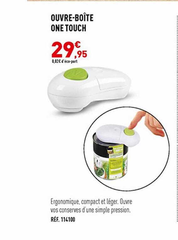 ouvre-boîte one touch