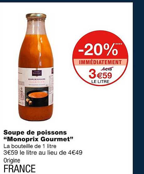 Soupe De Poissons "monoprix Gourmet"