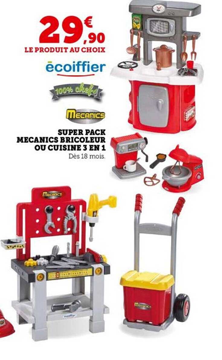 super pack mécanics bricoleur ou cuisine 3 en 1 écoiffier