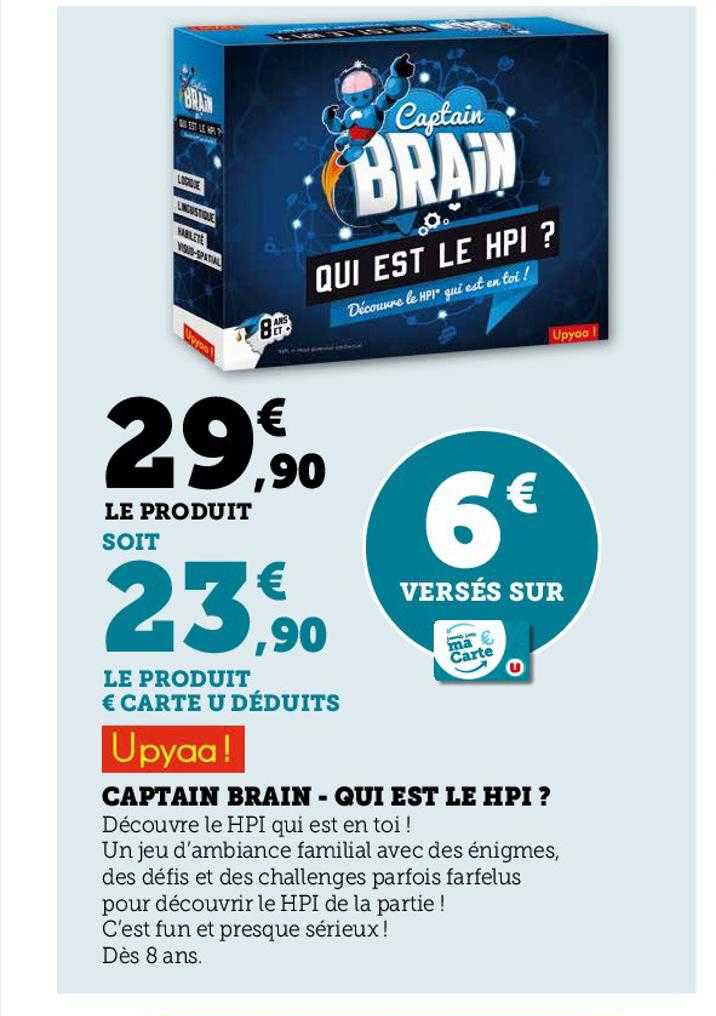 upyaa ! captian brain qui est le hpi ?
