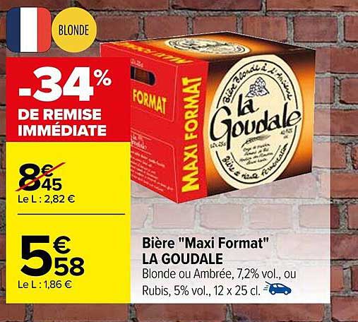 bière "maxi format" la goudale