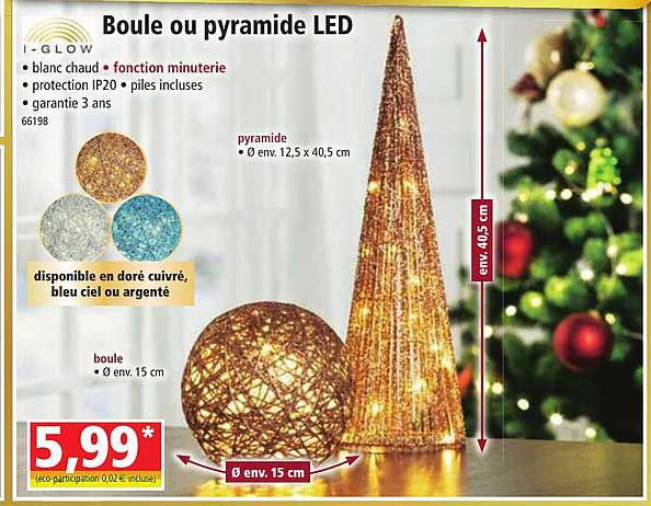 Boule Ou Pyramide Led I-glow