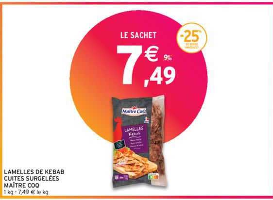 lamelles de kébab cuites surgelées maître coq