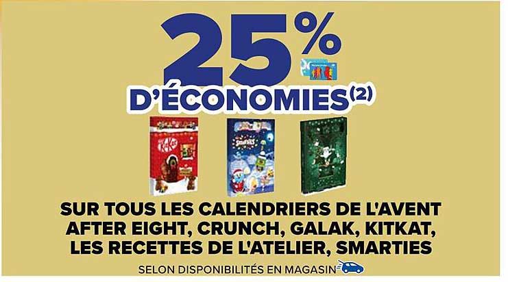 les calendriers de l'avent after eight, crunch, galak, kitkat, les recettes de l'atelier, smarties