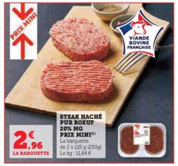 steak haché pur bœuf 20% mg prix mini