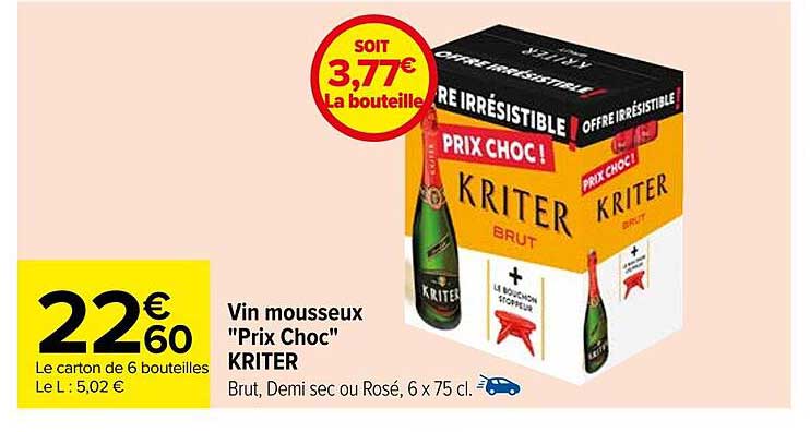 vin mousseux "prix choc" kriter