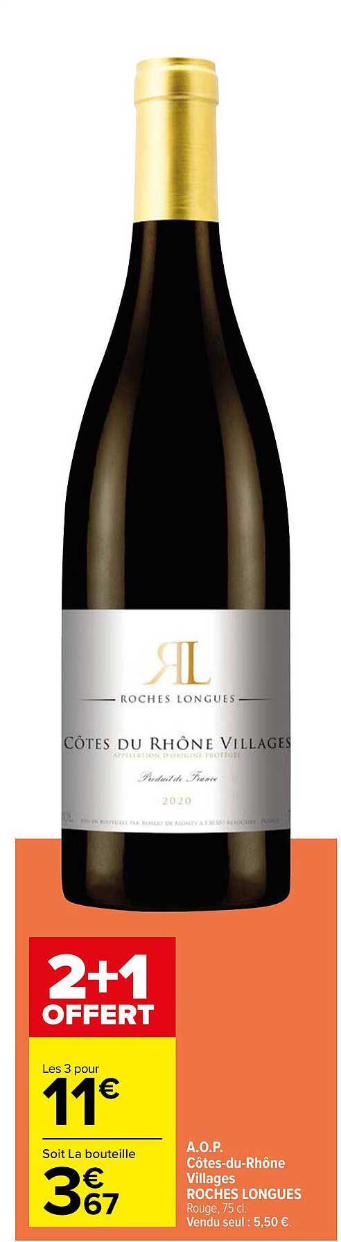 a.o.p. côtes du rhône village roches longues